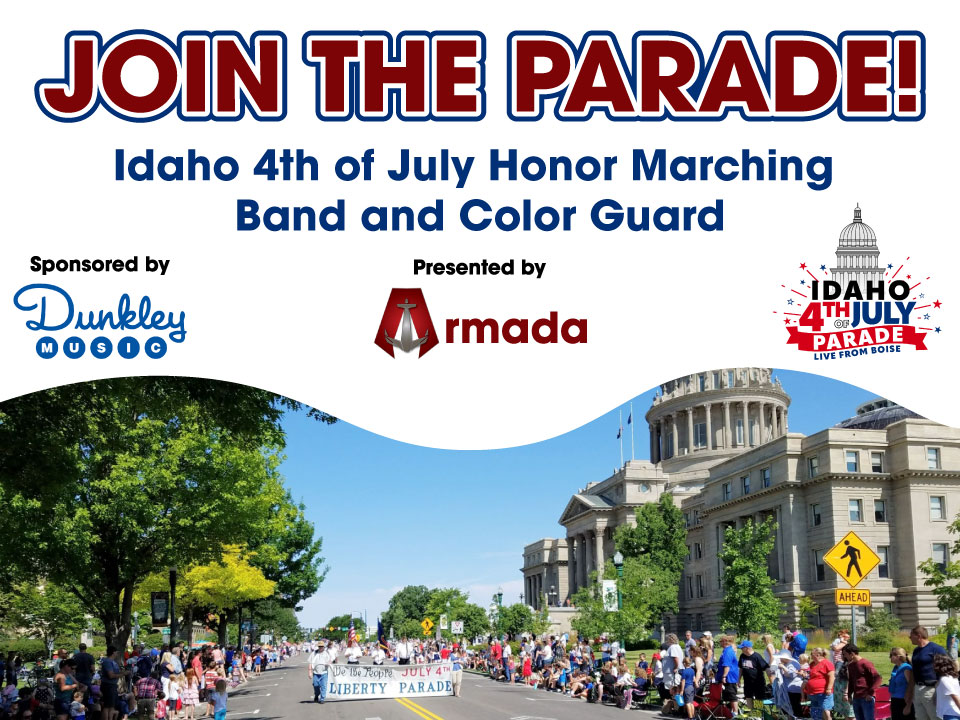 Join the parade! Armada Idaho community marching band. Sponsored by Dunkley Music.